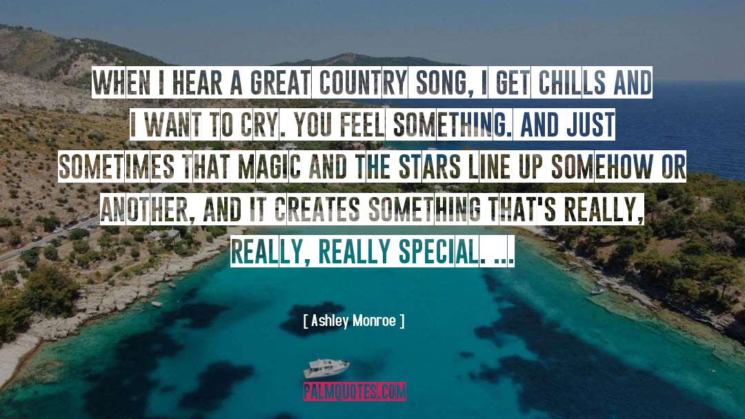 Ashley Monroe Quotes: When I hear a great