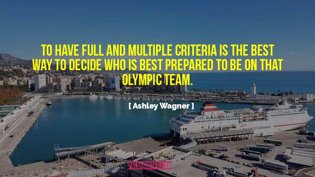 Ashley Wagner Quotes: To have full and multiple