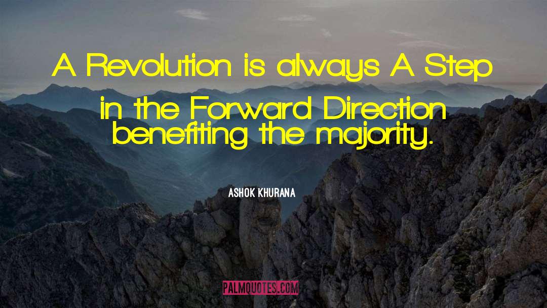 Ashok Khurana Quotes: A Revolution is always A