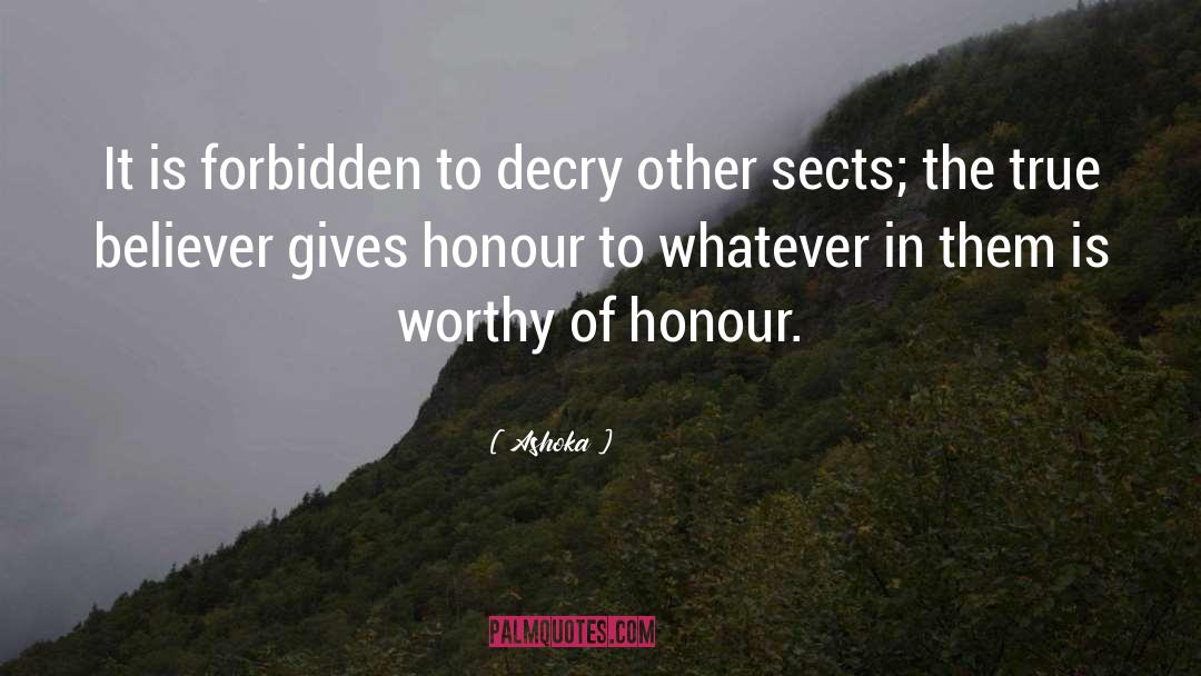 Ashoka Quotes: It is forbidden to decry