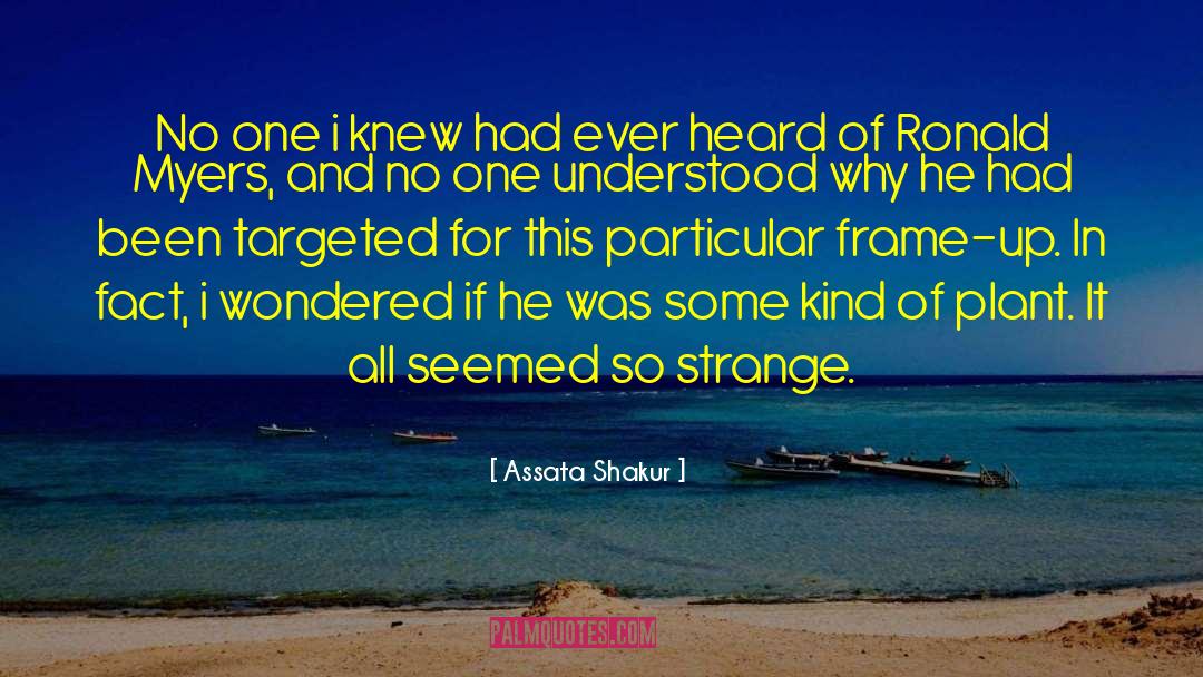 Assata Shakur Quotes: No one i knew had