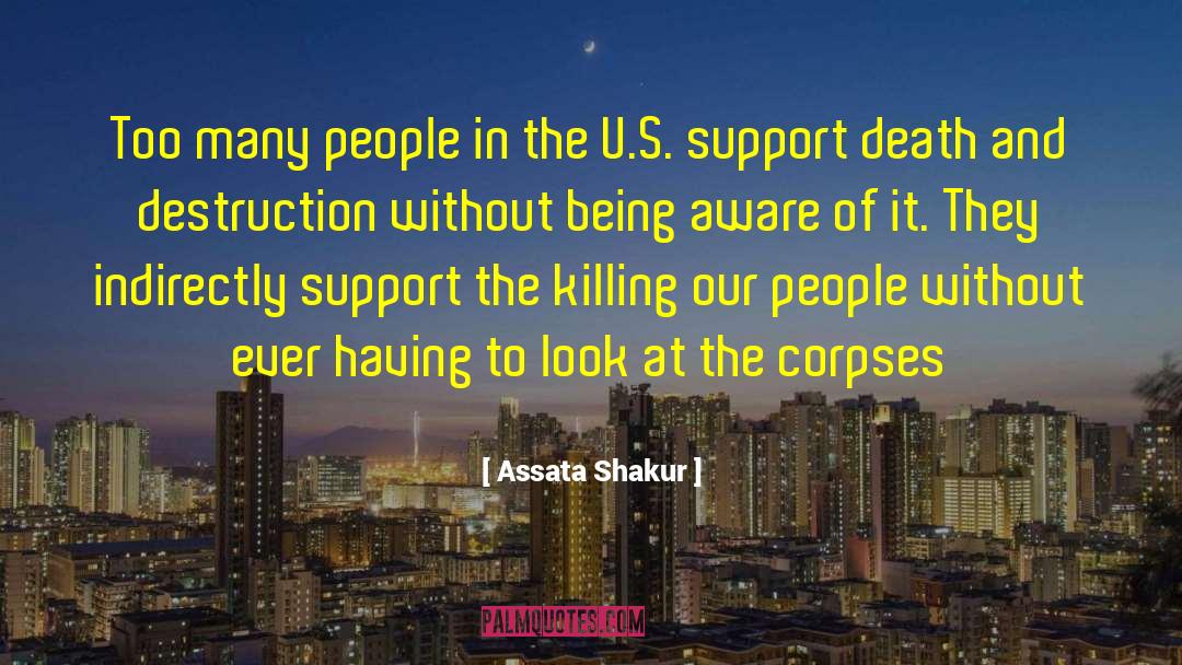 Assata Shakur Quotes: Too many people in the