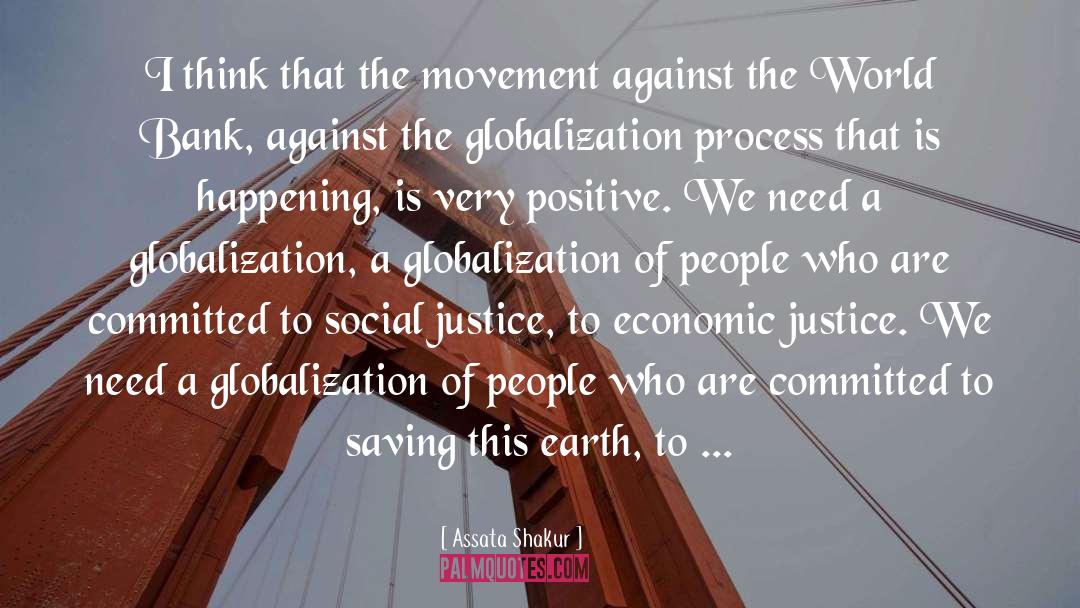 Assata Shakur Quotes: I think that the movement