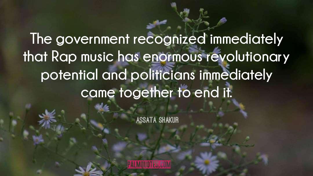 Assata Shakur Quotes: The government recognized immediately that