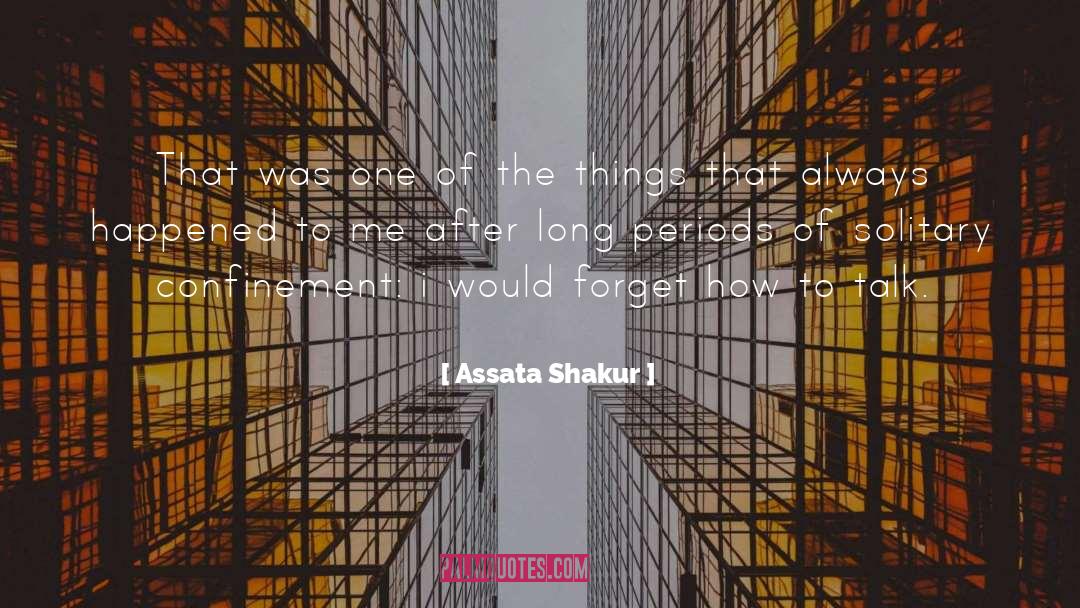 Assata Shakur Quotes: That was one of the