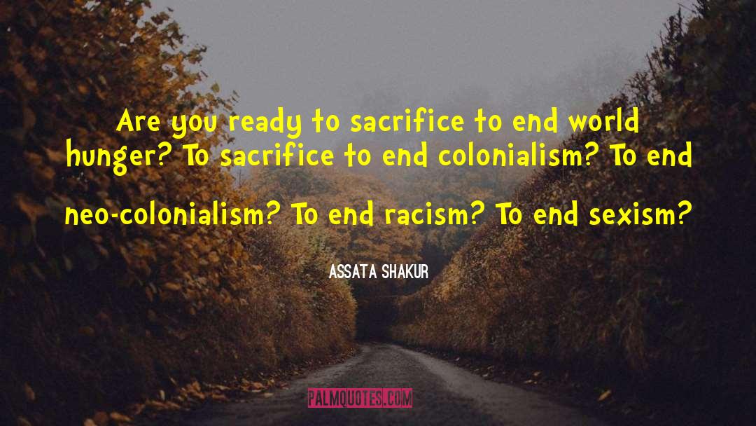 Assata Shakur Quotes: Are you ready to sacrifice