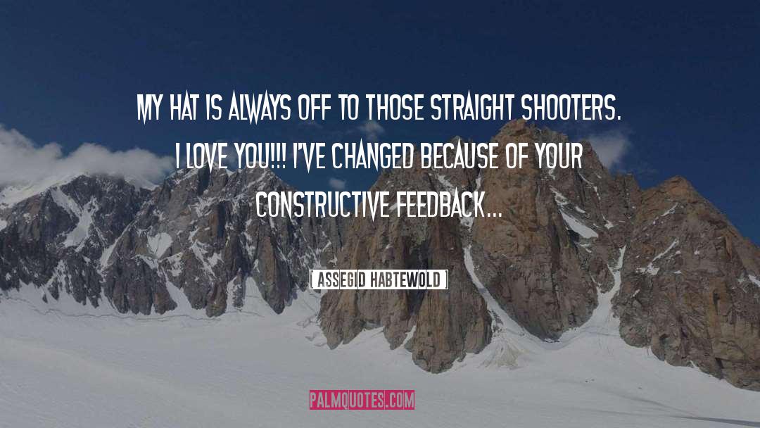 Assegid Habtewold Quotes: My hat is always off