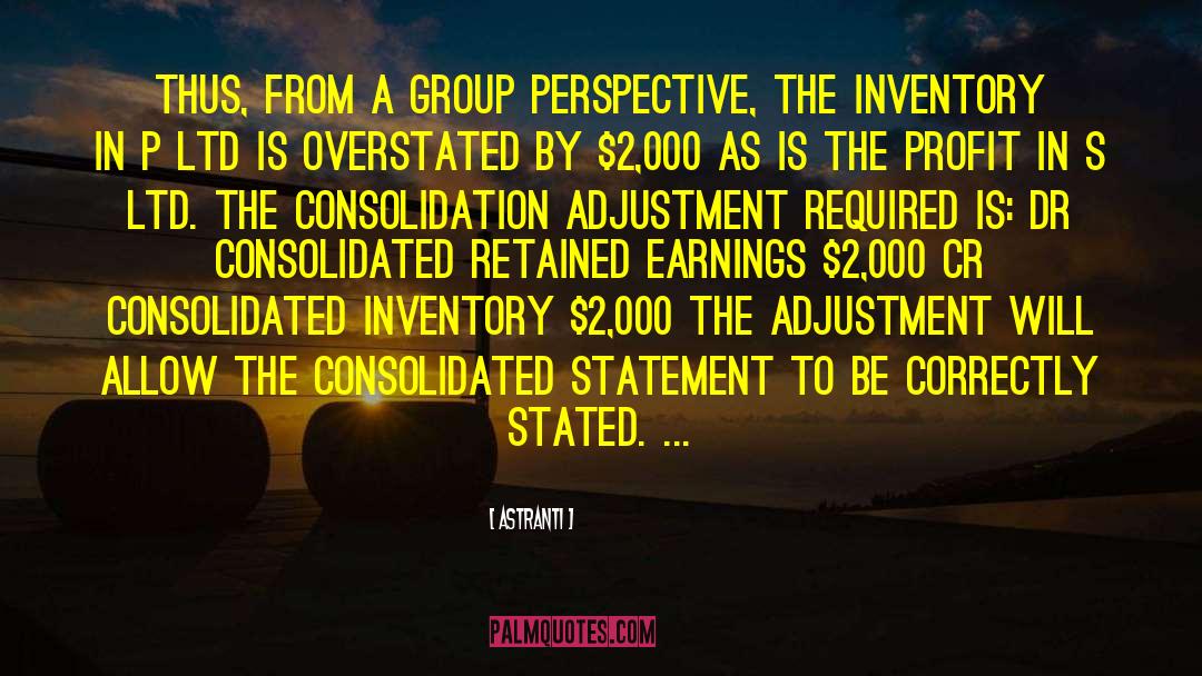 Astranti Quotes: Thus, from a group perspective,