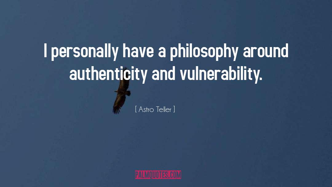 Astro Teller Quotes: I personally have a philosophy