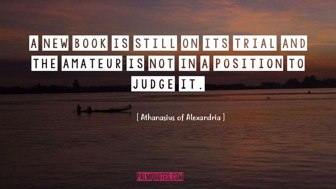 Athanasius Of Alexandria Quotes: A new book is still