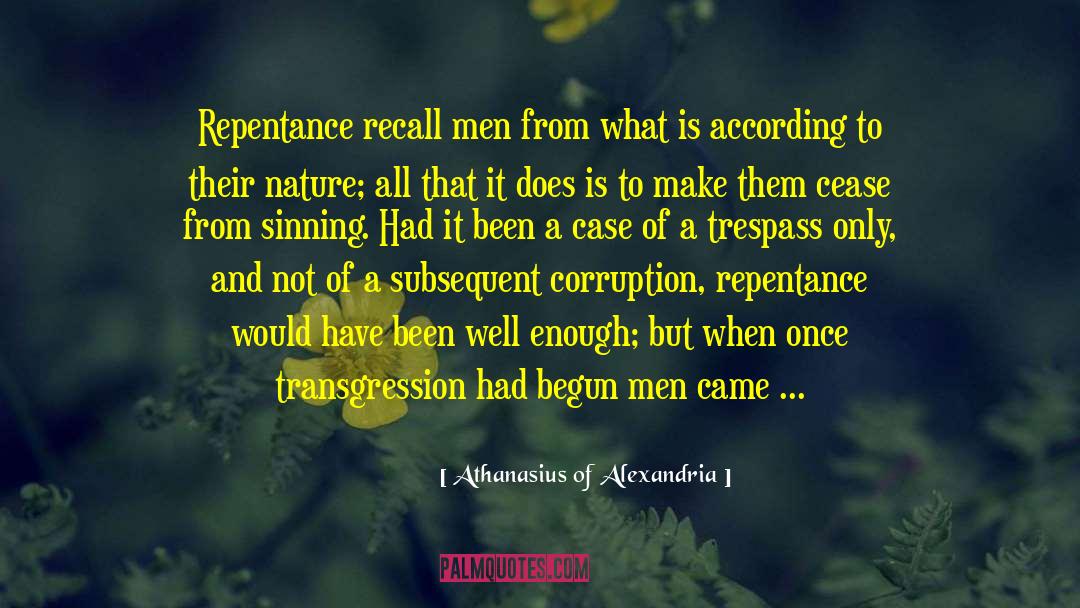 Athanasius Of Alexandria Quotes: Repentance recall men from what