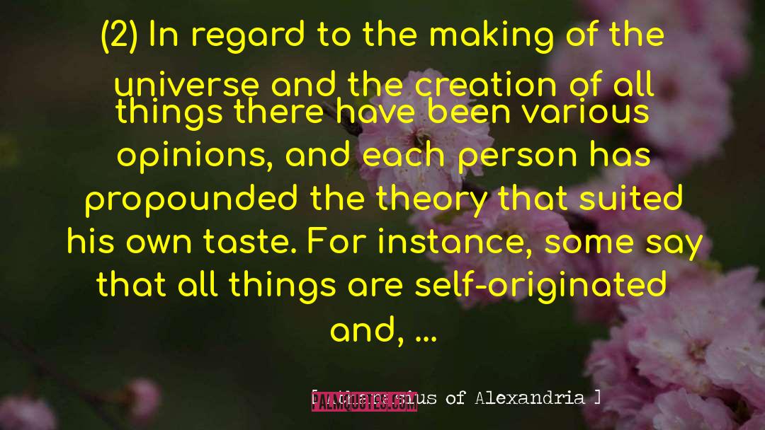 Athanasius Of Alexandria Quotes: (2) In regard to the