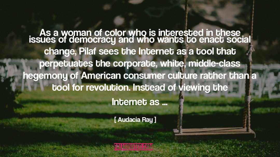 Audacia Ray Quotes: As a woman of color