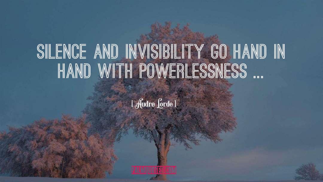 Audre Lorde Quotes: Silence and invisibility go hand