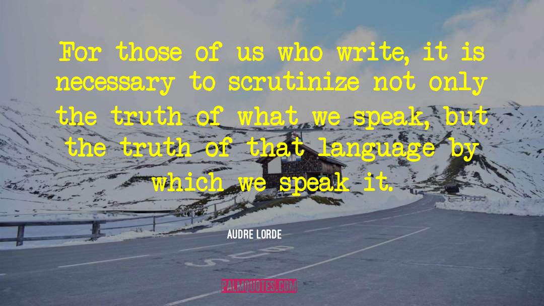 Audre Lorde Quotes: For those of us who