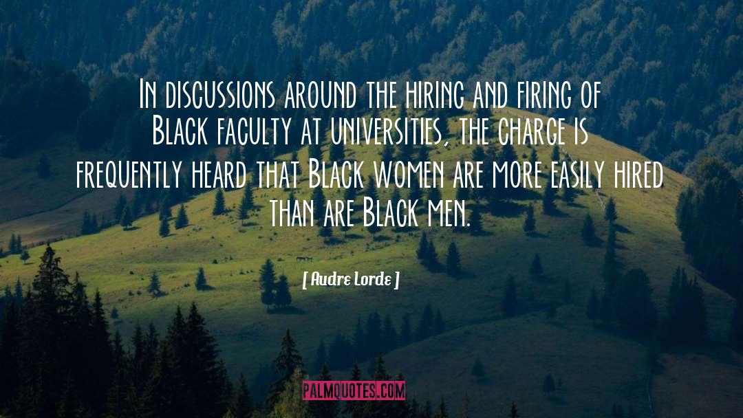 Audre Lorde Quotes: In discussions around the hiring