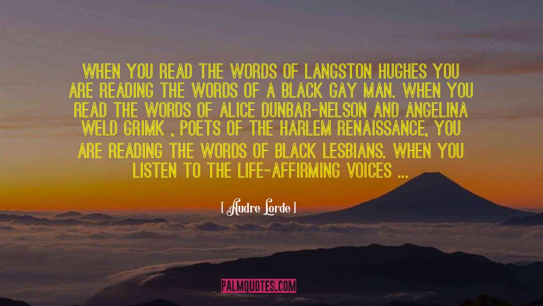 Audre Lorde Quotes: When you read the words