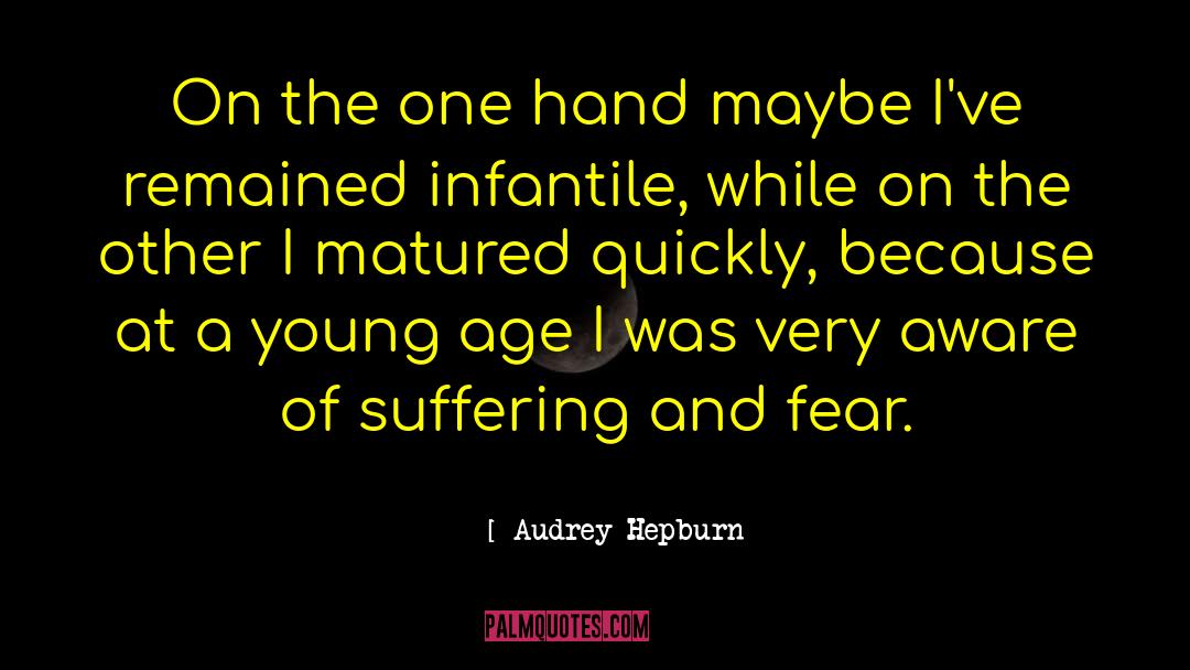 Audrey Hepburn Quotes: On the one hand maybe