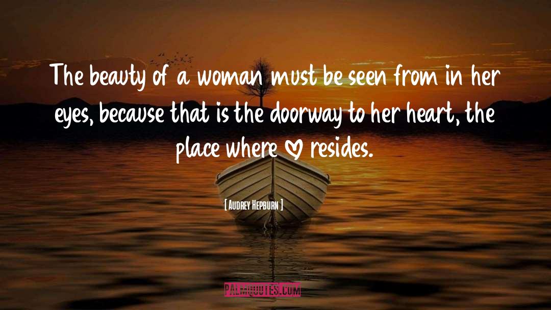 Audrey Hepburn Quotes: The beauty of a woman