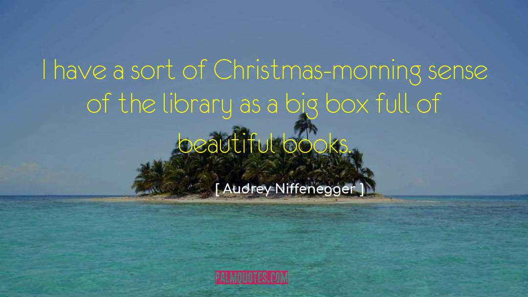 Audrey Niffenegger Quotes: I have a sort of