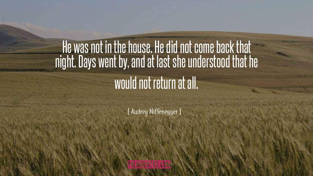 Audrey Niffenegger Quotes: He was not in the
