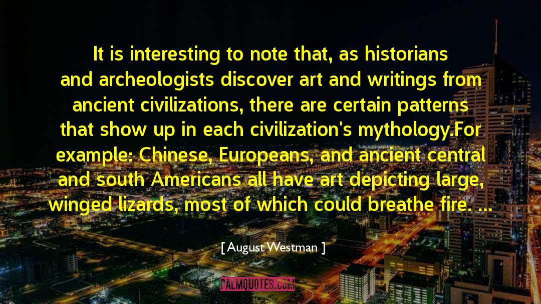 August Westman Quotes: It is interesting to note