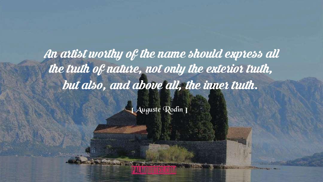 Auguste Rodin Quotes: An artist worthy of the