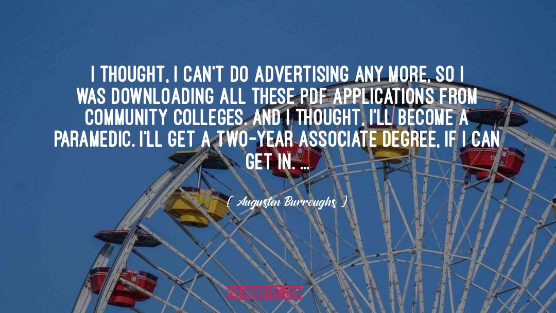 Augusten Burroughs Quotes: I thought, I can't do