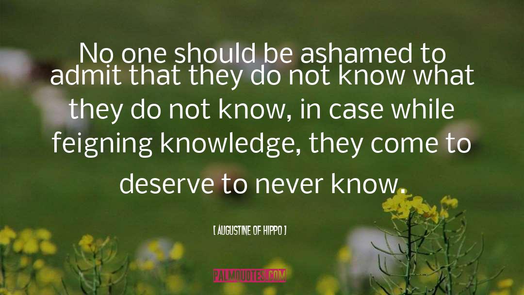 Augustine Of Hippo Quotes: No one should be ashamed
