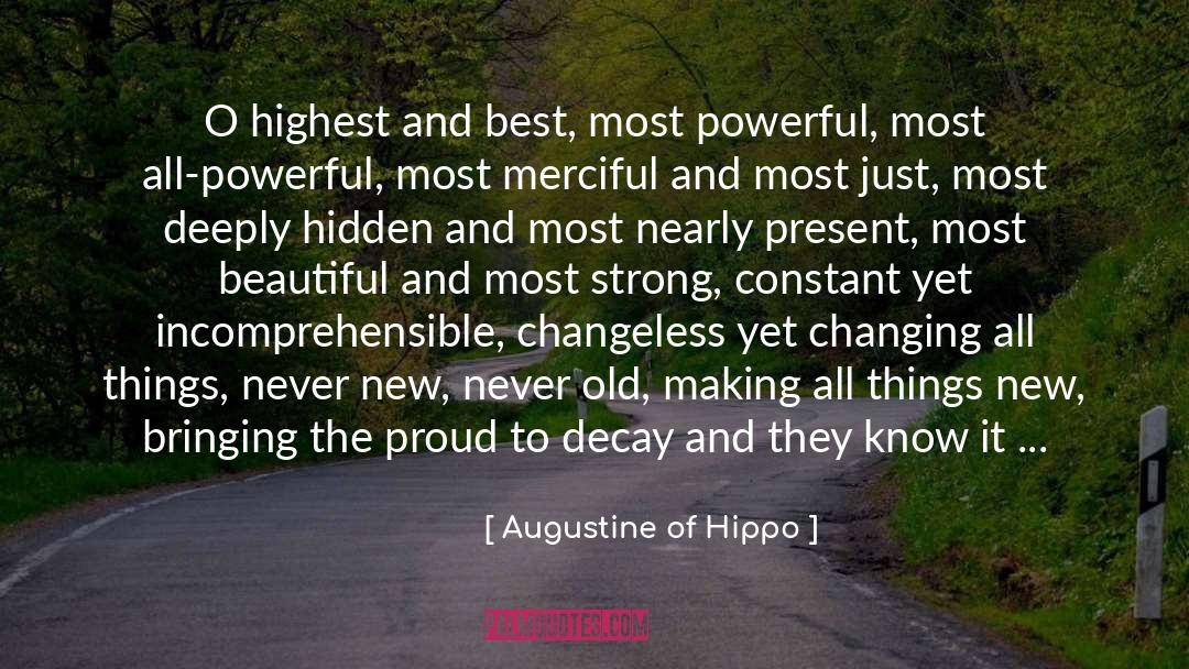 Augustine Of Hippo Quotes: O highest and best, most