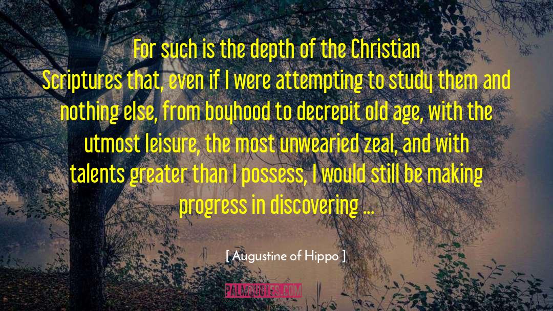 Augustine Of Hippo Quotes: For such is the depth