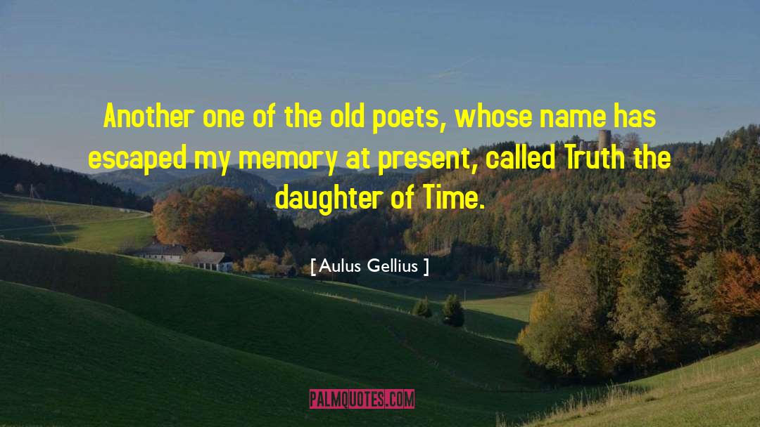 Aulus Gellius Quotes: Another one of the old