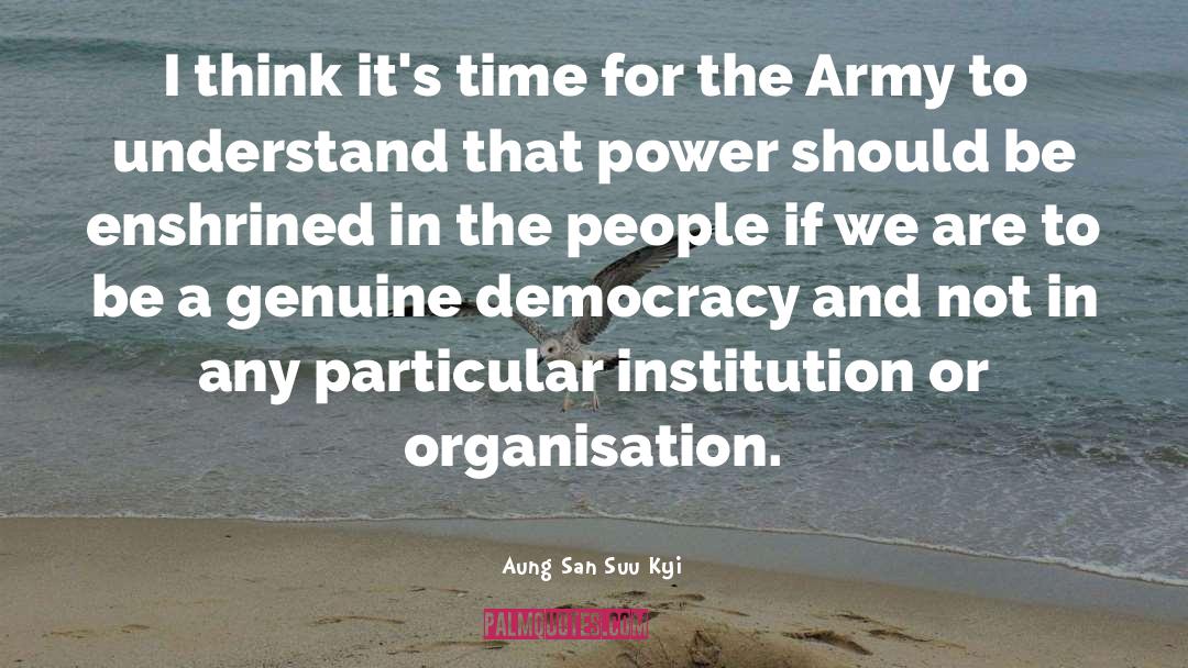 Aung San Suu Kyi Quotes: I think it's time for