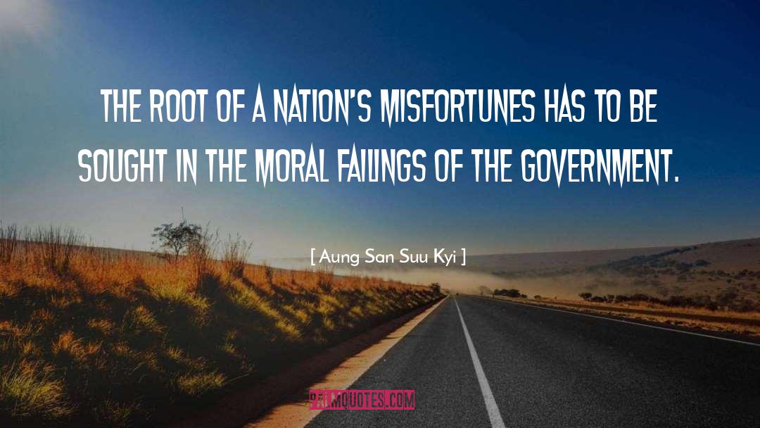 Aung San Suu Kyi Quotes: The root of a nation's