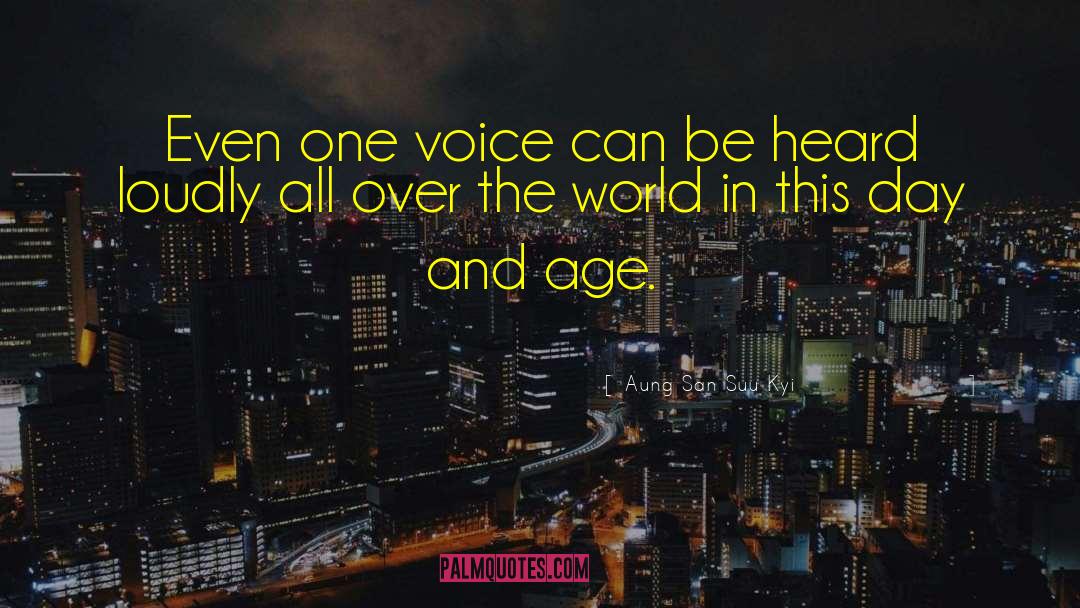 Aung San Suu Kyi Quotes: Even one voice can be