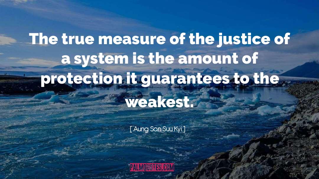 Aung San Suu Kyi Quotes: The true measure of the