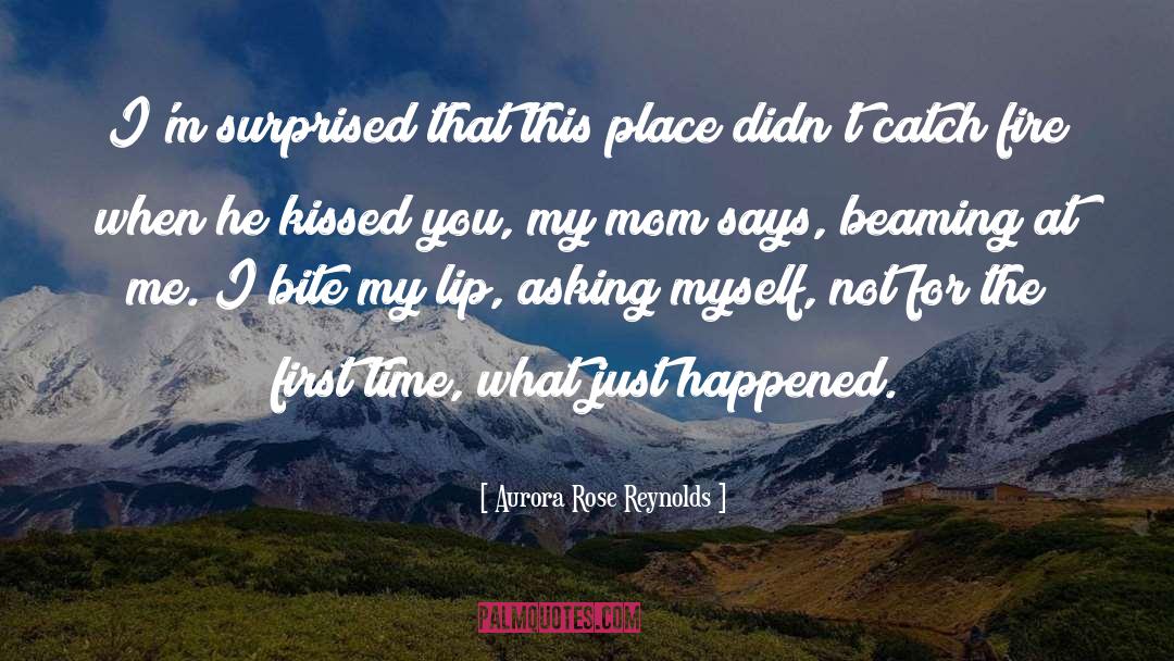 Aurora Rose Reynolds Quotes: I'm surprised that this place