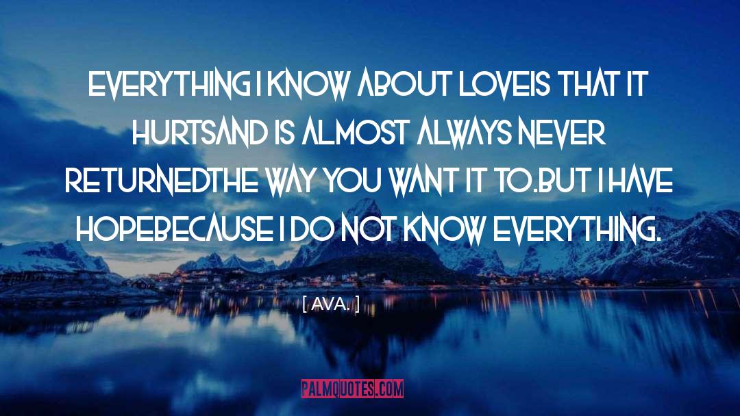 AVA. Quotes: everything i know about love<br