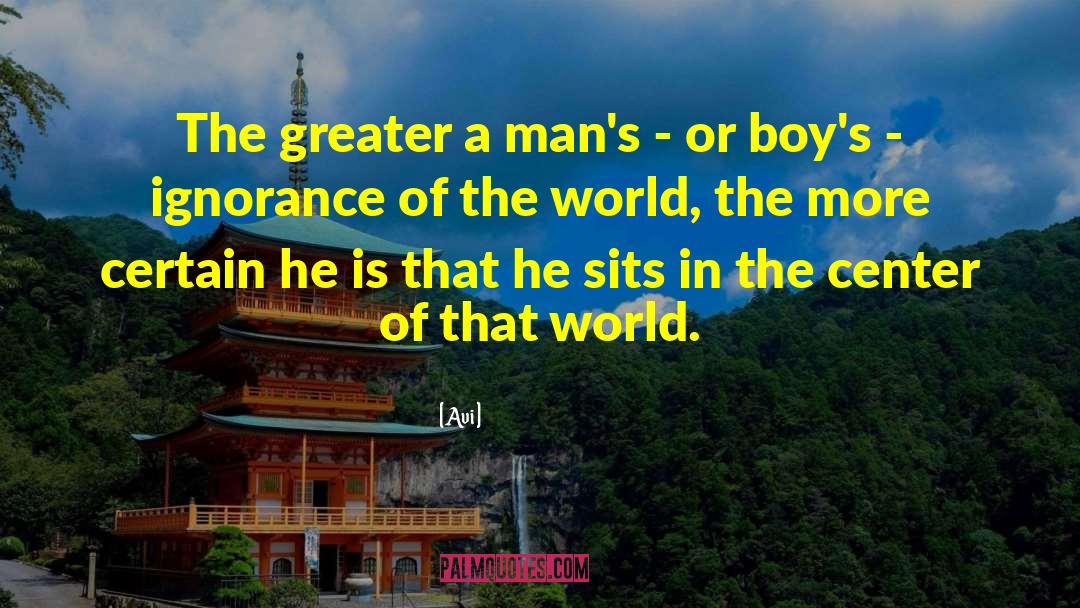 Avi Quotes: The greater a man's -