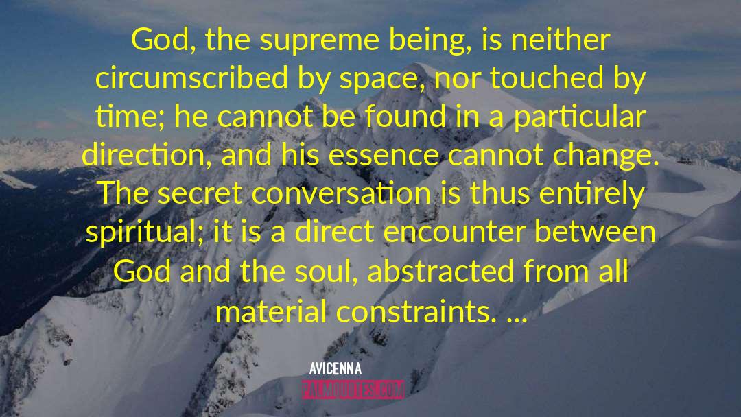 Avicenna Quotes: God, the supreme being, is