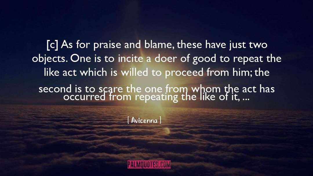 Avicenna Quotes: [c] As for praise and