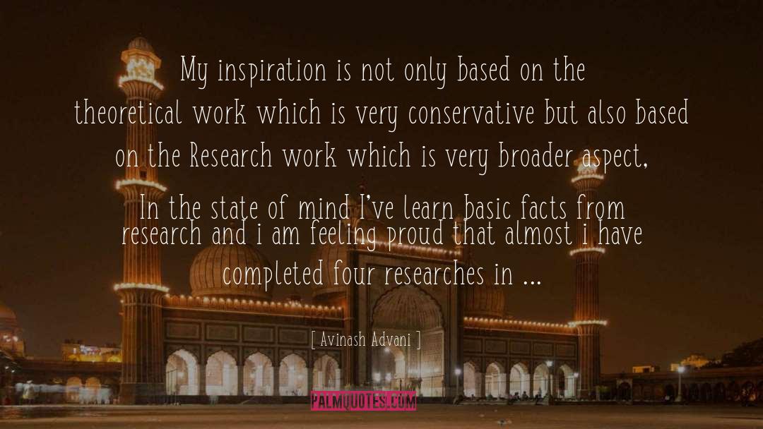 Avinash Advani Quotes: My inspiration is not only