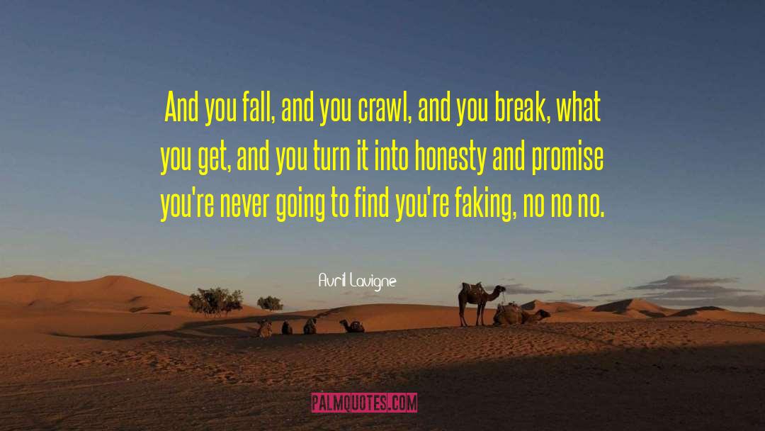 Avril Lavigne Quotes: And you fall, and you