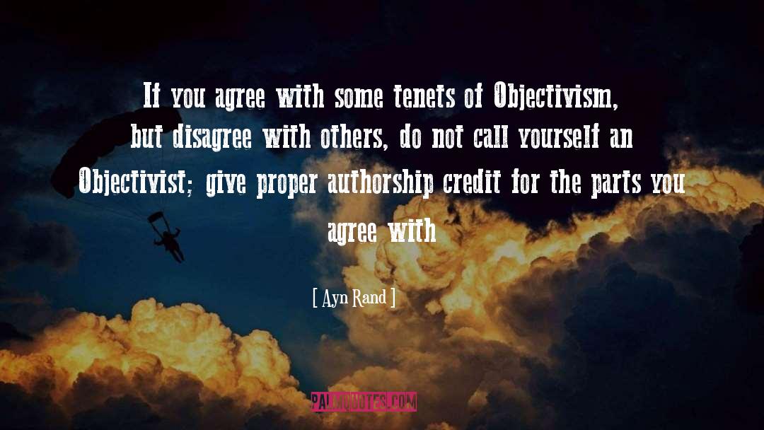 Ayn Rand Quotes: If you agree with some