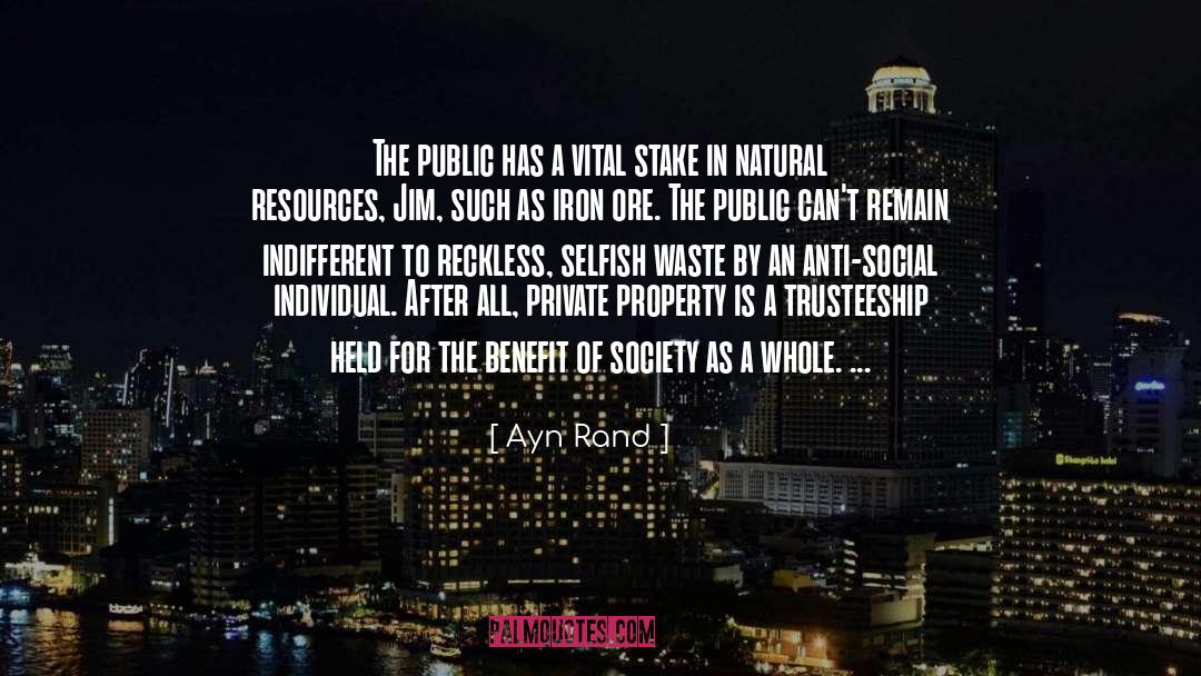 Ayn Rand Quotes: The public has a vital