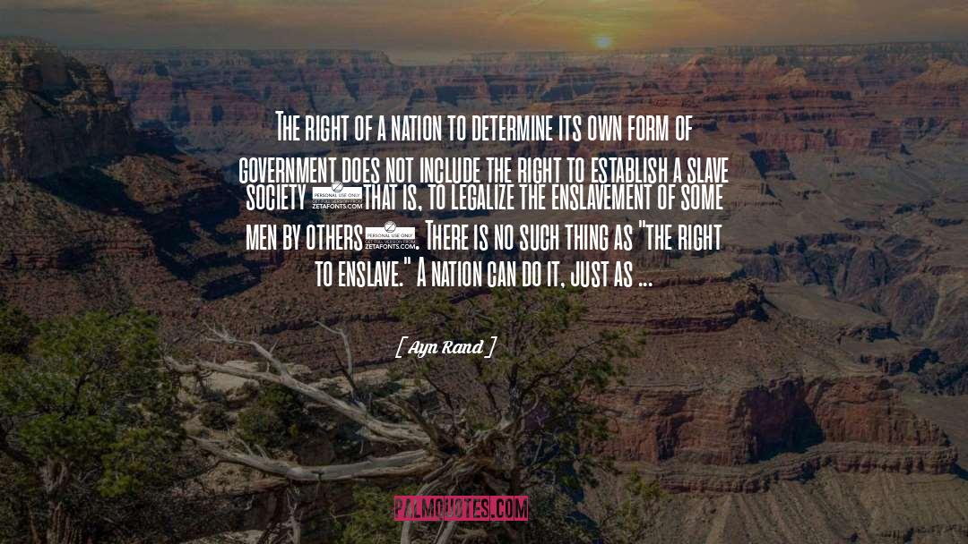 Ayn Rand Quotes: The right of a nation