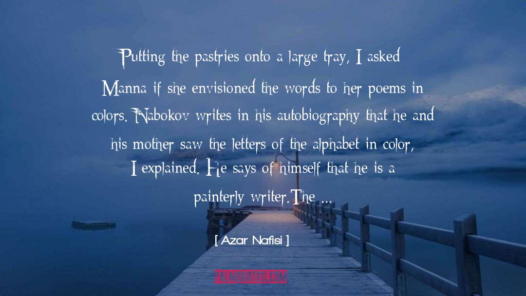 Azar Nafisi Quotes: Putting the pastries onto a