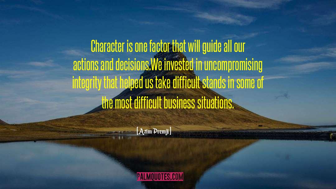 Azim Premji Quotes: Character is one factor that