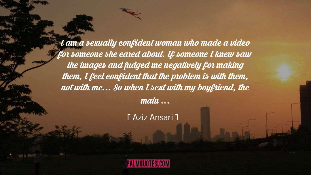 Aziz Ansari Quotes: I am a sexually confident