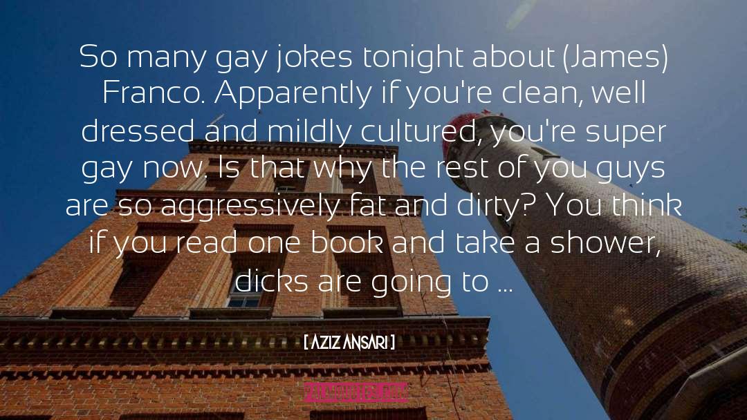 Aziz Ansari Quotes: So many gay jokes tonight